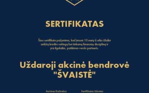 Švaistė Creditinfo sertifikatas – 10 metų tarp stipriausių įmonių Lietuvoje